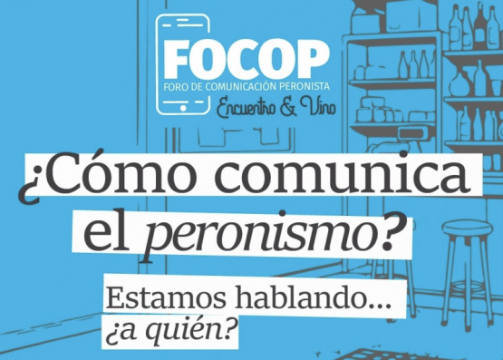 “Peronismo y Comunicación: desafío 2027”: Próximo encuentro y debate